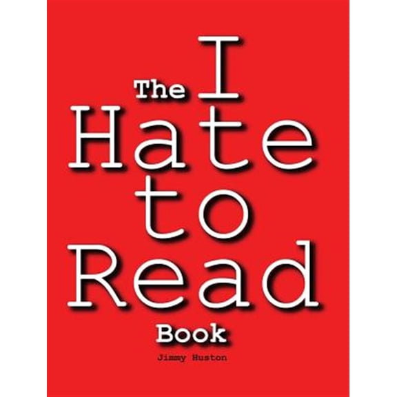 Pre-Owned The I Hate to Read Book (Hardcover)
