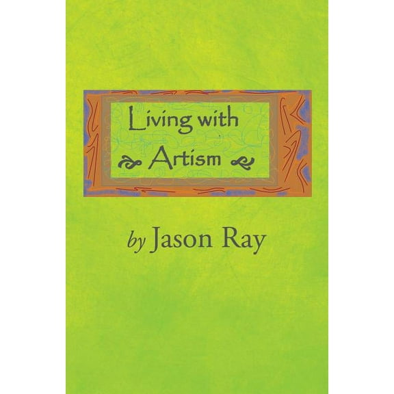Living with Artism (Paperback)