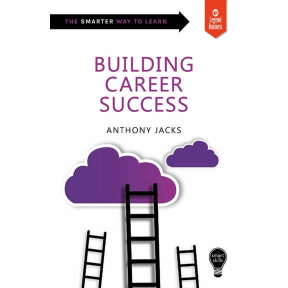 Smart Skills: Building Career Success (Paperback)