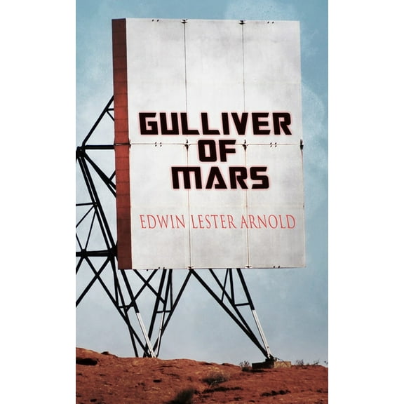 Gulliver of Mars: Science Fiction Novel, (Paperback)
