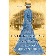 Best Historical Fiction Books - The Undertaker's Assistant : A Captivating Post-Civil War Review 