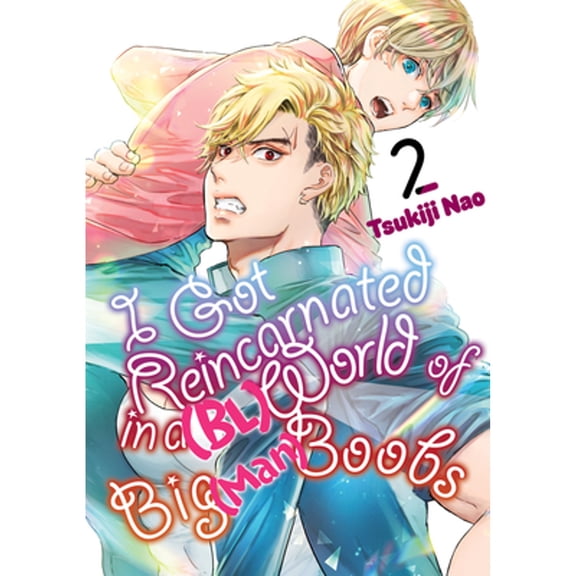 Pre-Owned I Got Reincarnated in a (BL) World of Big (Man) Boobs: I Got Reincarnated in a (BL) World of Big (Man) Boobs 2 (Series #2) (Paperback)