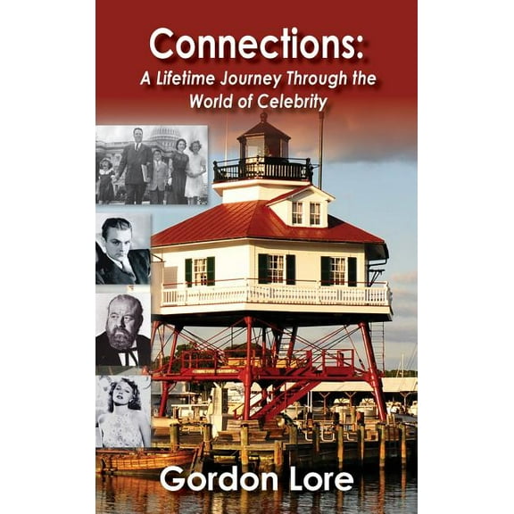 Connections: A Lifetime Journey Through the World of Celebrity (hardback), (Hardcover)