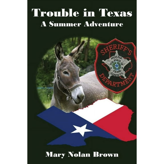 Trouble in Texas: A Summer Adventure (Paperback)