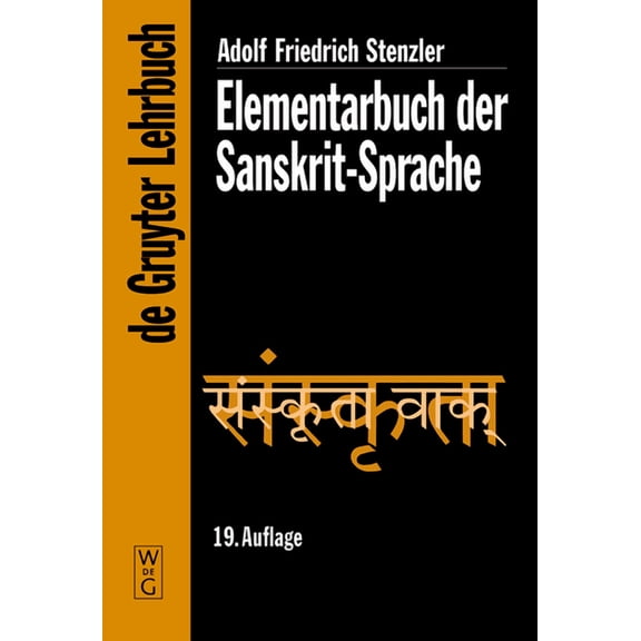 de Gruyter Lehrbuch Elementarbuch der Sanskrit-Sprache, (Hardcover)