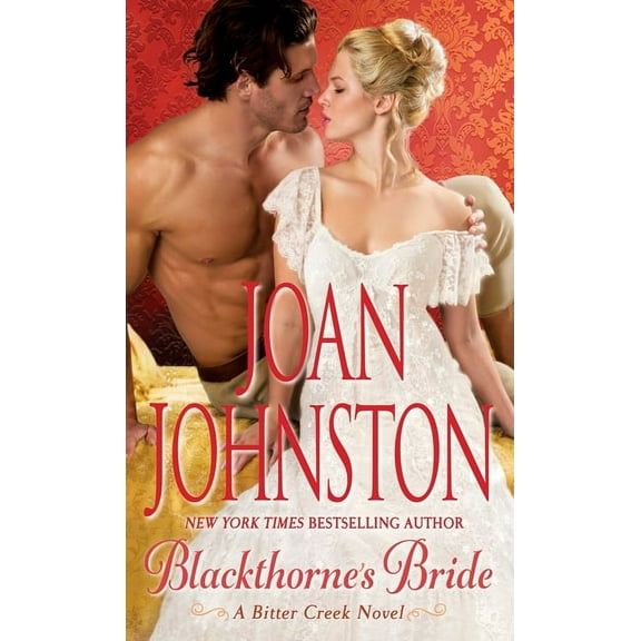 Blackthorne's Bride: A Bitter Creek Novel