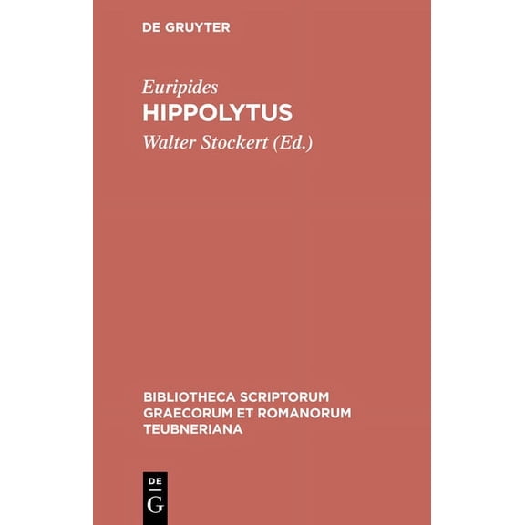 Bibliotheca Scriptorum Graecorum Et Roma Hippolytus, (Hardcover)