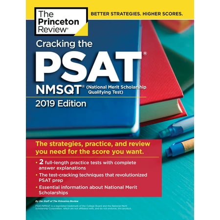 Cracking the PSAT/NMSQT with 2 Practice Tests, 2019 Edition : The Strategies, Practice, and Review You Need for the Score You
