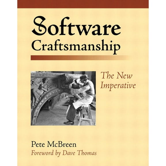 Software Craftsmanship: The New Imperative, (Paperback)