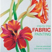 Step-by-Step Fabric Painting, Used [Paperback]
