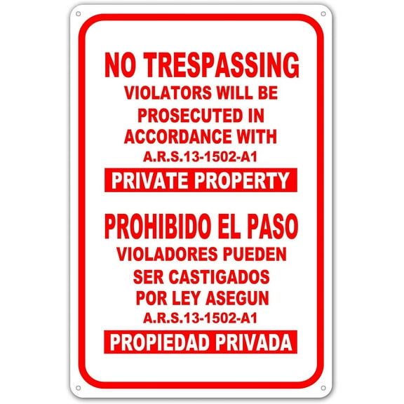 Tin Signs No Trespassing Violators Will Be Prosecuted in Accordance with ARS 13-1502-A1 Private Property Warning Street Sign Metal 8 x 12 inches