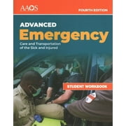 Aemt: Advanced Emergency Care and Transportation of the Sick and Injured Student Workbook (Paperback)