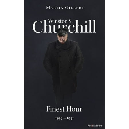 Winston S. Churchill: Finest Hour, 1939–1941 -