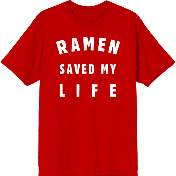 Ramen Saved My Life Adult Red Crew Neck Short Sleeve Tee-Medium