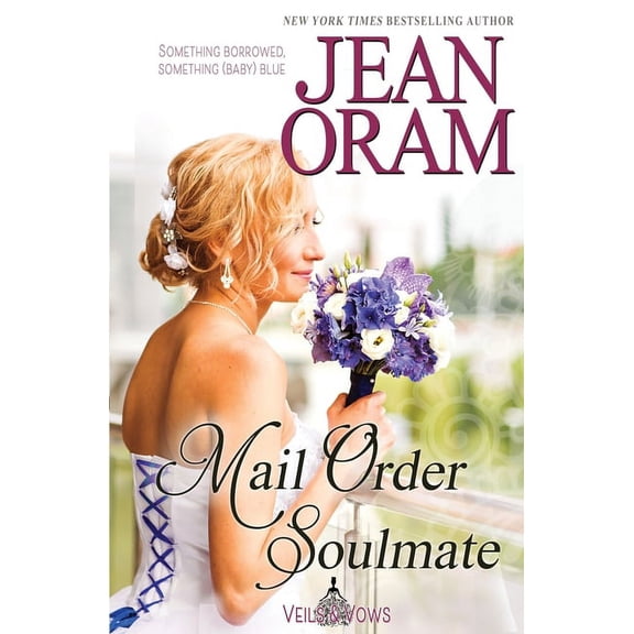 Veils and Vows Mail Order Soulmate, Book 6, (Paperback)