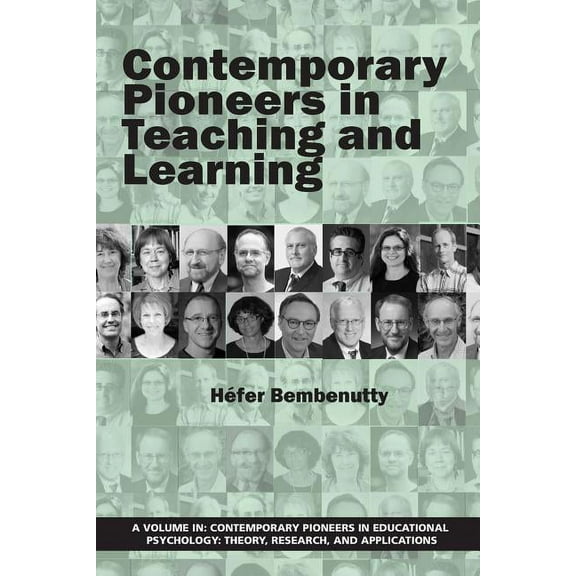 Contemporary Pioneers in Teaching and Learning (Paperback)