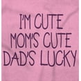 thumbnail image 2 of Funny Im Cute Moms Cute Dads Lucky Bodysuit Jumper Girls Infant Baby Brisco Brands 6M, 2 of 7