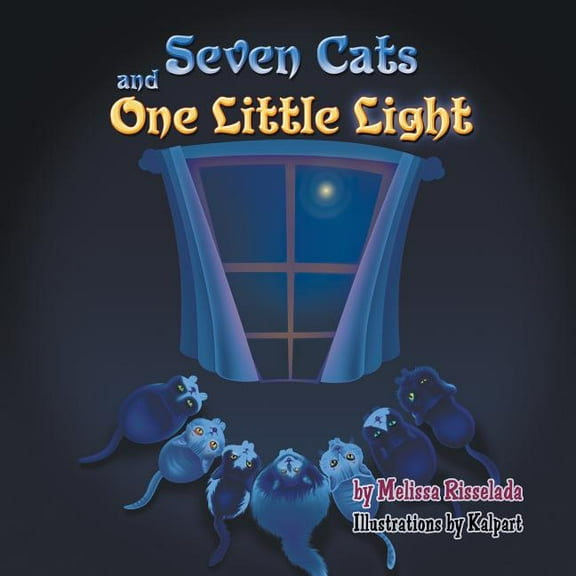 Seven Cats and One Little Light, (Paperback)