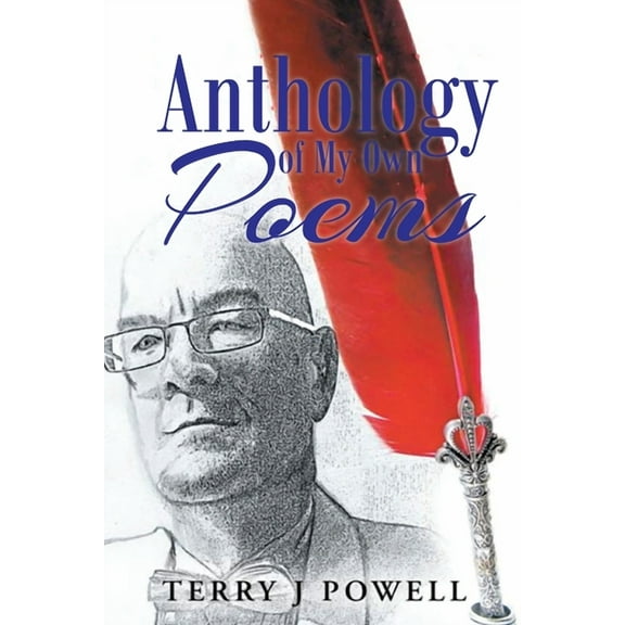 Anthology of My Own Poems, (Paperback)
