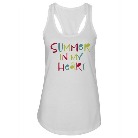 Summer In My Heart.  Tank Women -Image by Shutterstock, Female Large