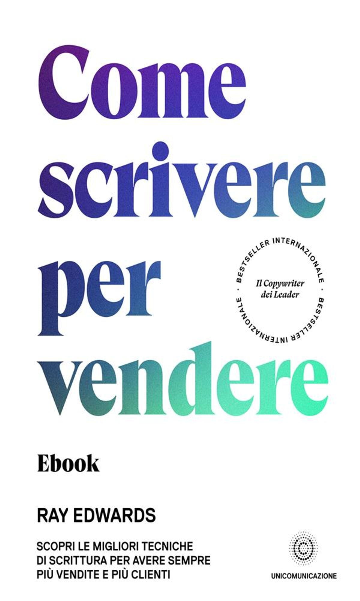 Come scrivere per vendere - eBook Come scrivere per vendere - eBook