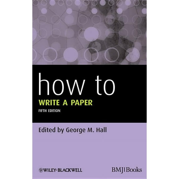 How to How To Write a Paper, (Paperback)