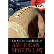 Pre-Owned Oxford Handbook of American Sports Law (Hardcover) 0190465956 9780190465957