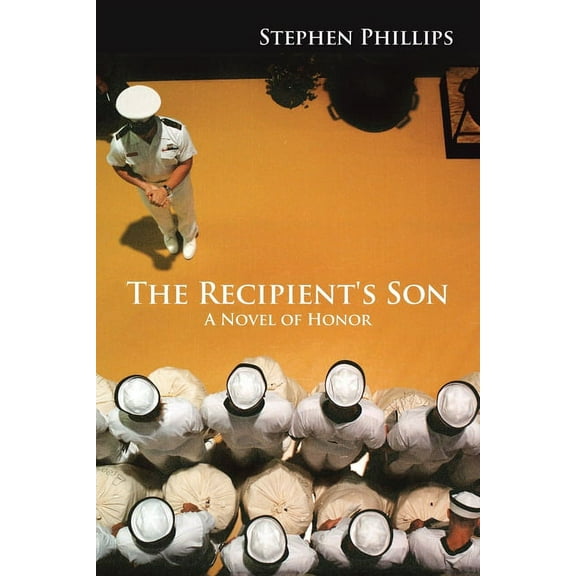The Recipient's Son: A Novel of Honor, (Paperback)
