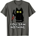 thumbnail image 1 of T-Shirt Drôle d'Halloween "You Saw Nothing" Chat Noir - TG, 1 of 3