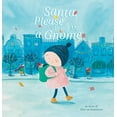 thumbnail image 1 of Santa, Please Bring Me a Gnome, 1 of 6
