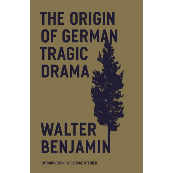 The Origin of German Tragic Drama, (Paperback)