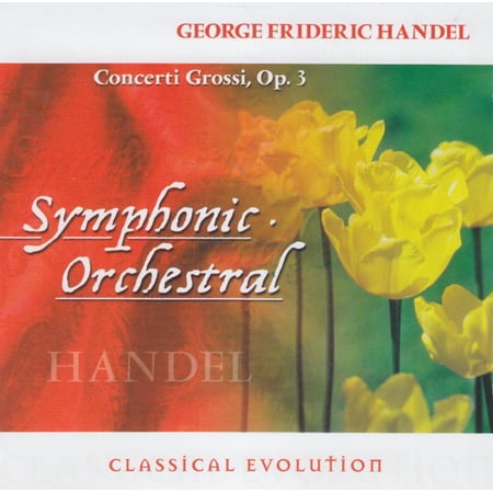 Classical Evolution: Concerti Grossi, Op 3 - Handel