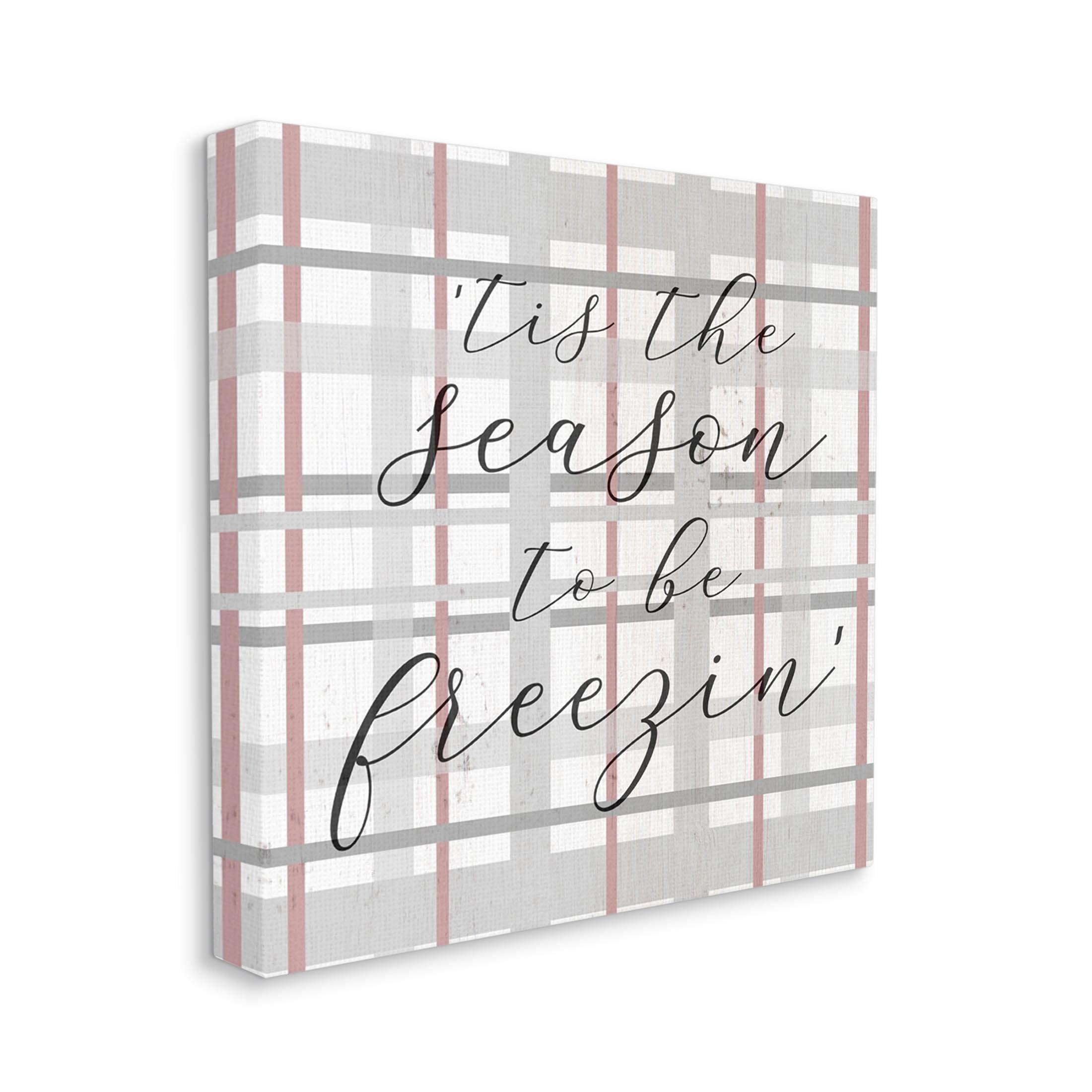 Tis The Season To Be Freezin' Winter Plaid Holiday Graphic Art Gallery Wrapped Canvas Print Wall Art