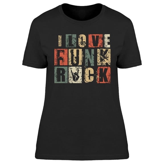 I Love Funk Rock Art T-Shirt Women -Image by Shutterstock, Female Medium