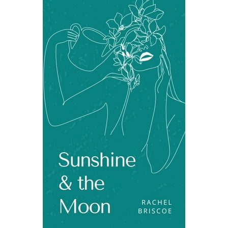 Sunshine & the Moon (Paperback)