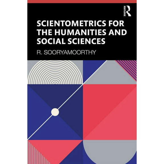 Scientometrics for the Humanities and Social Sciences, (Paperback)