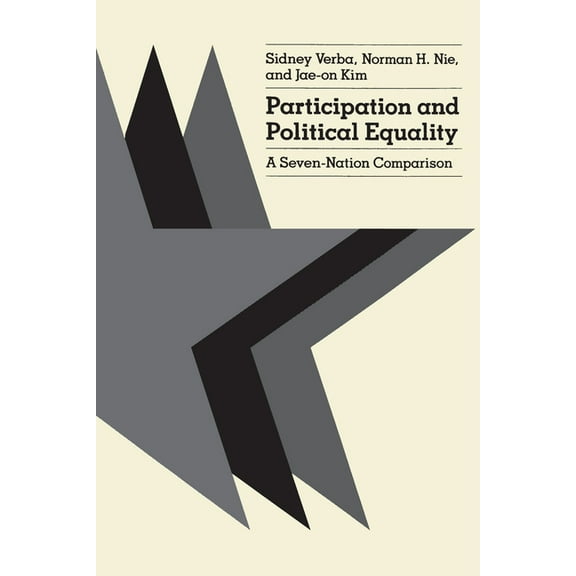 Participation and Political Equality: A Seven-Nation Comparison, (Paperback)
