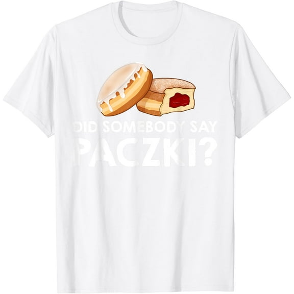 Paczki Polish Donut Poland Dessert T-Shirt