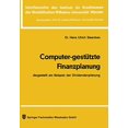 thumbnail image 1 of Computer-gesttzte Finanzplanung: dargestellt am Beispiel der Dividendenplanung (Édition Allemande), 1 of 1