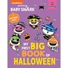 Pre-Owned Baby Shark: My First Big Book of Halloween Paperback