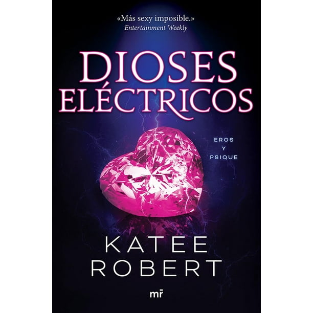 Libro Dioses Electricos (electric Idol) Tapa Blanda, Autor Katee Robert, Editorial Martinez Roca Mexico