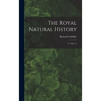 The Royal Natural History (Hardcover)