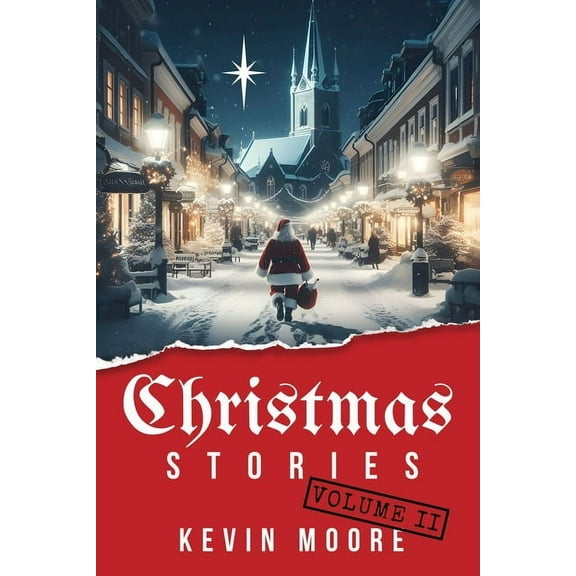 Christmas Original Short Stories Christmas Stories: Volume II, (Paperback)