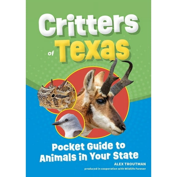 Wildlife Pocket Guides for Kids Critters of Texas: Pocket Guide to Animals in Your State, (Paperback)
