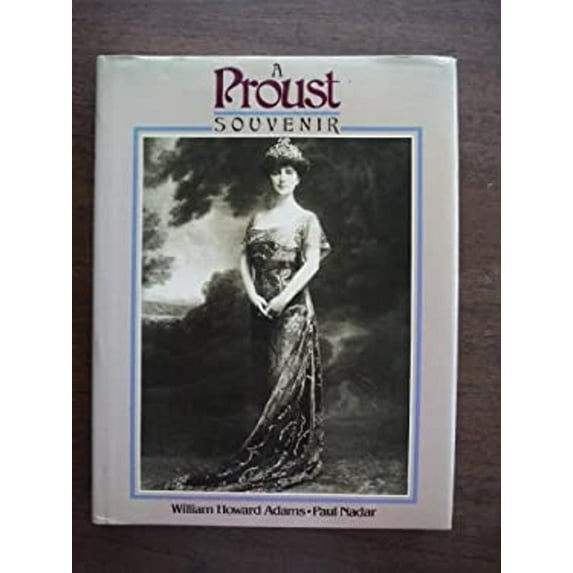 Pre-Owned A Proust Souvenir (Hardcover) 0865650438 9780865650435