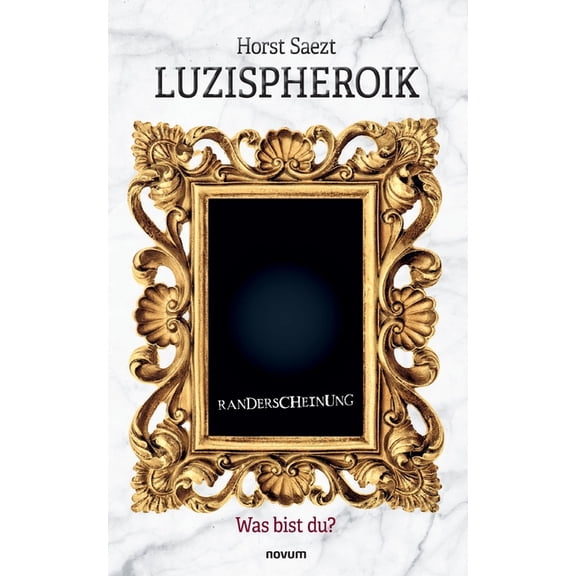 Luzispheroik: Randerscheinung, (Paperback)