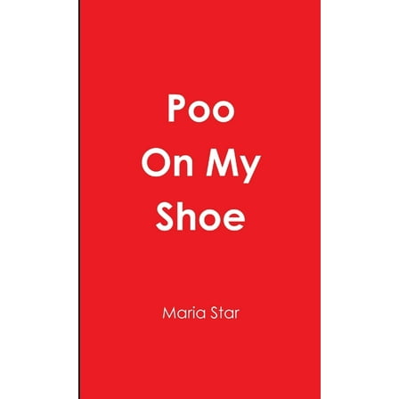 Poo On My Shoe, (Paperback)