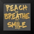 thumbnail image 2 of Sundance Studios 15x15 Black Modern Framed Museum Art Print Titled - Reach Breathe Smile Border, 2 of 5