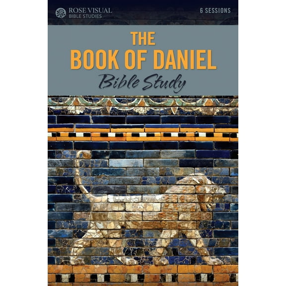 Rose Visual Bible Studies The Book of Daniel Bible Study, (Paperback)