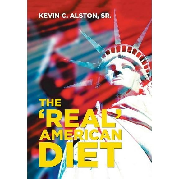 The 'Real' American Diet (Hardcover)